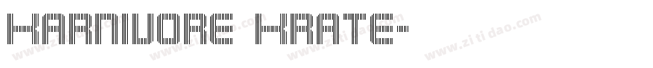 Karnivore Krate字体转换